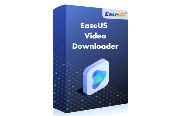 EaseUS Video Downloader